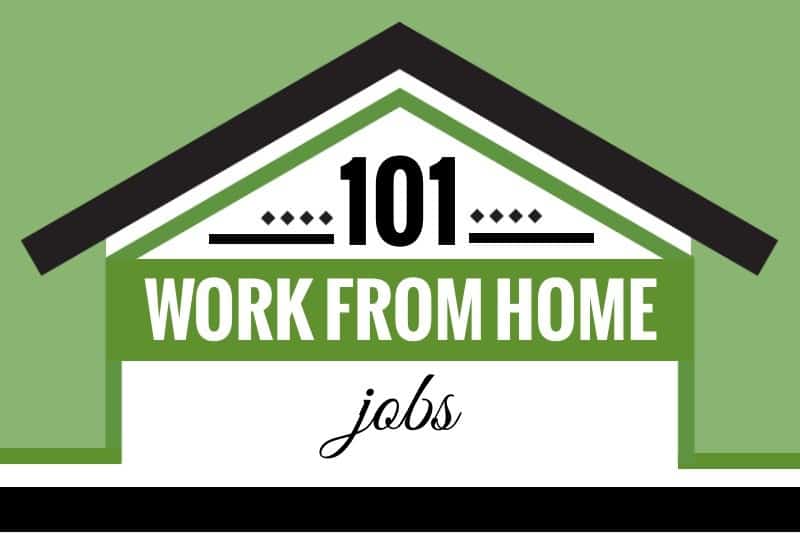 101 Work from Home Jobs That You Can Actually Do