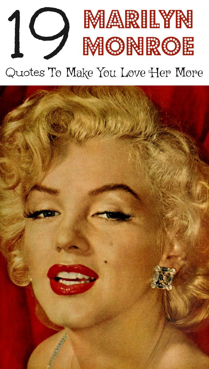 19 Marilyn Monroe Quotes That Will Make You Love Her Even More