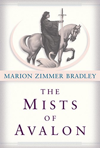 The Mists of Avalon: A Novel
