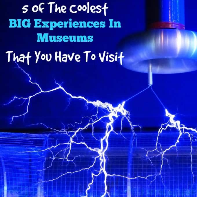 5 Of The Coolest BIG Experiences In Museums That You Have To Visit