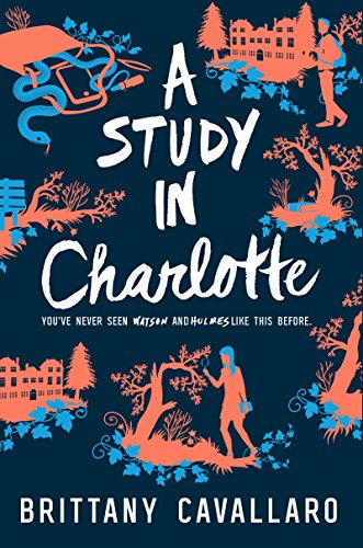 20 YA Mystery Books You Won't Be Able to Put Down 7 A Study in Charlotte (Charlotte Holmes Novel Book 1)