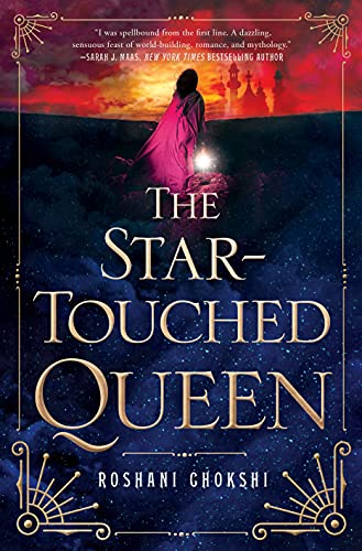 The Star-Touched Queen (Star-Touched, 1)