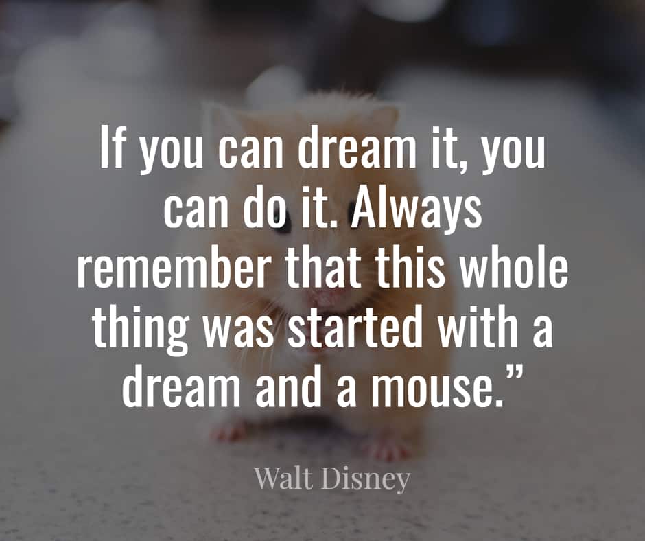 25 Quotes About Dreams That Will Inspire You to Follow Yours