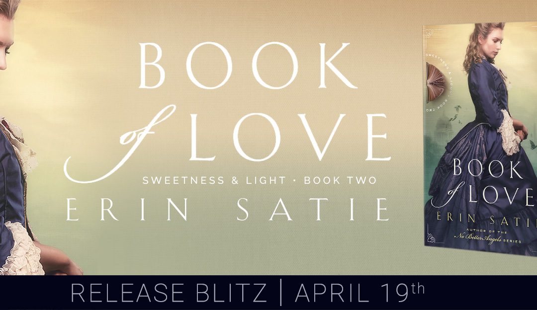 New Historical Romance: Book of Love by Erin Satie (Released Today)