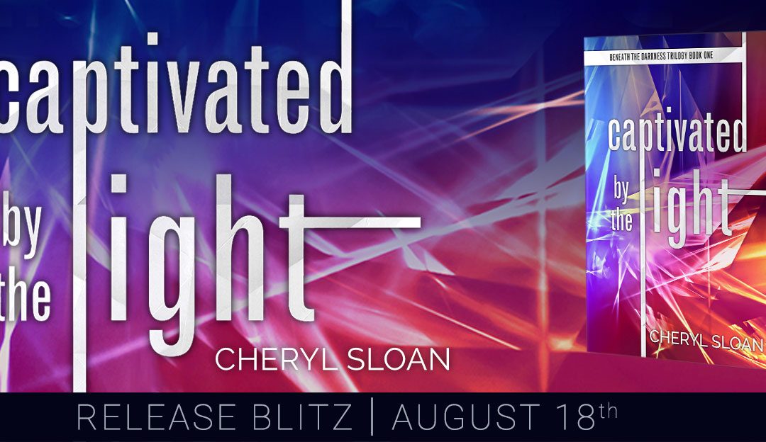 Darkness to Light by Cheryl Sloan: Complete Trilogy Now Available