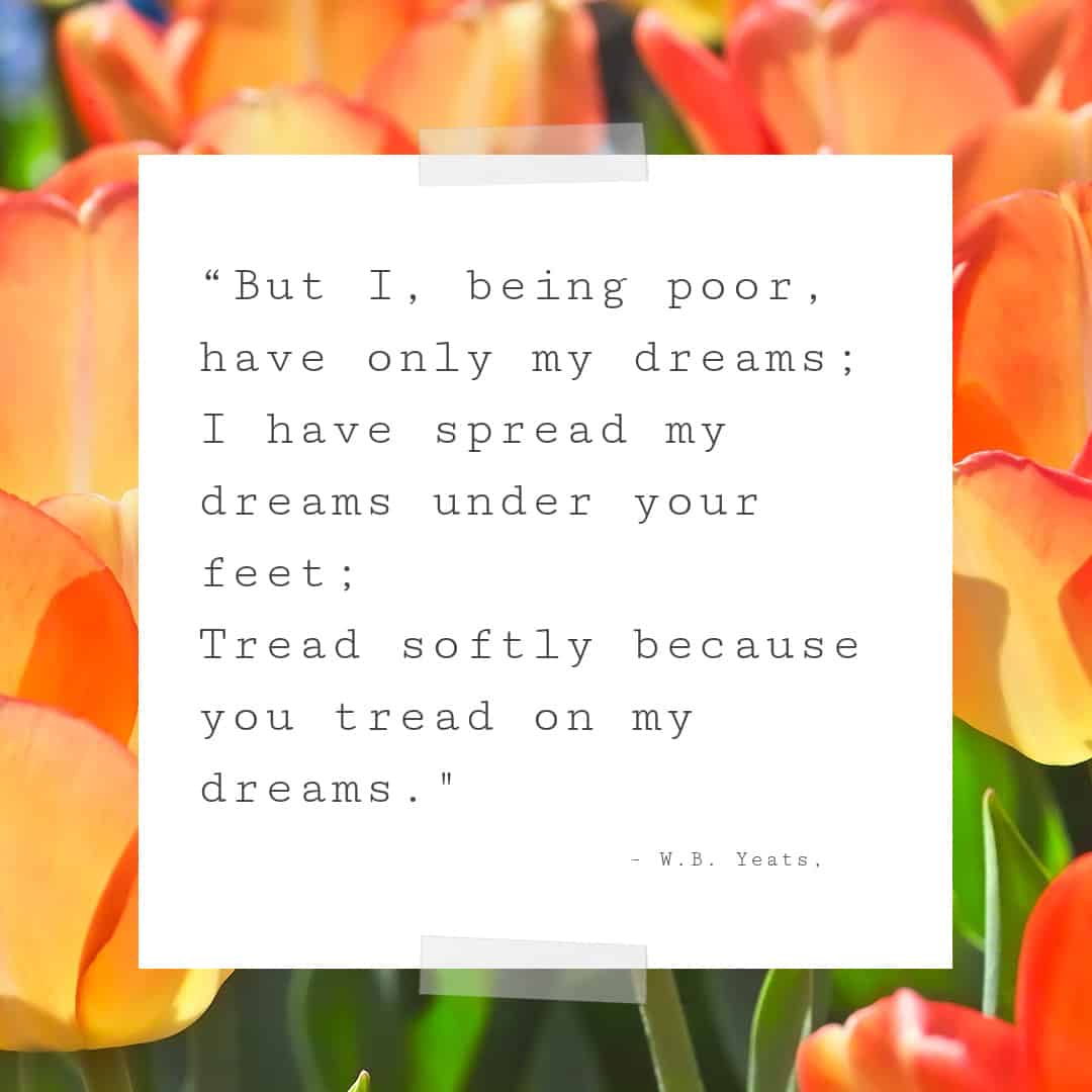 Yeats quote about dreams