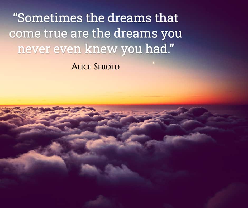 25 Quotes About Dreams That Will Inspire You to Follow Yours