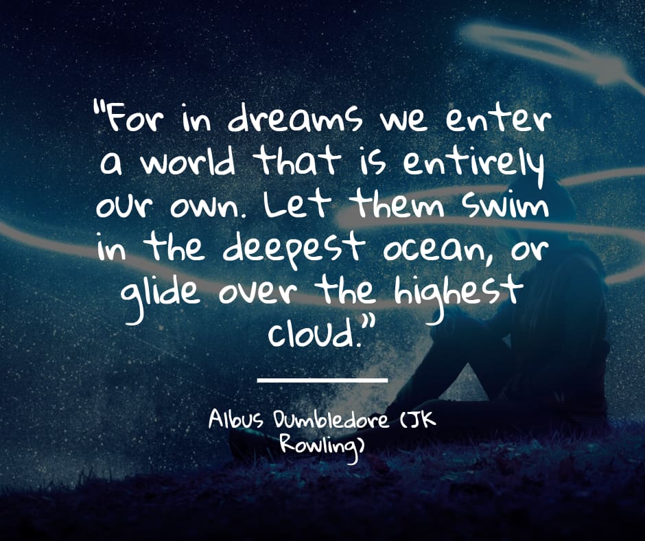 25 Quotes About Dreams That Will Inspire You to Follow Yours
