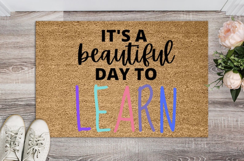 15 Handmade Teacher Gifts That You Can Buy on Etsy 18 Classroom Doormat Beautiful Day to Learn Classroom Decor