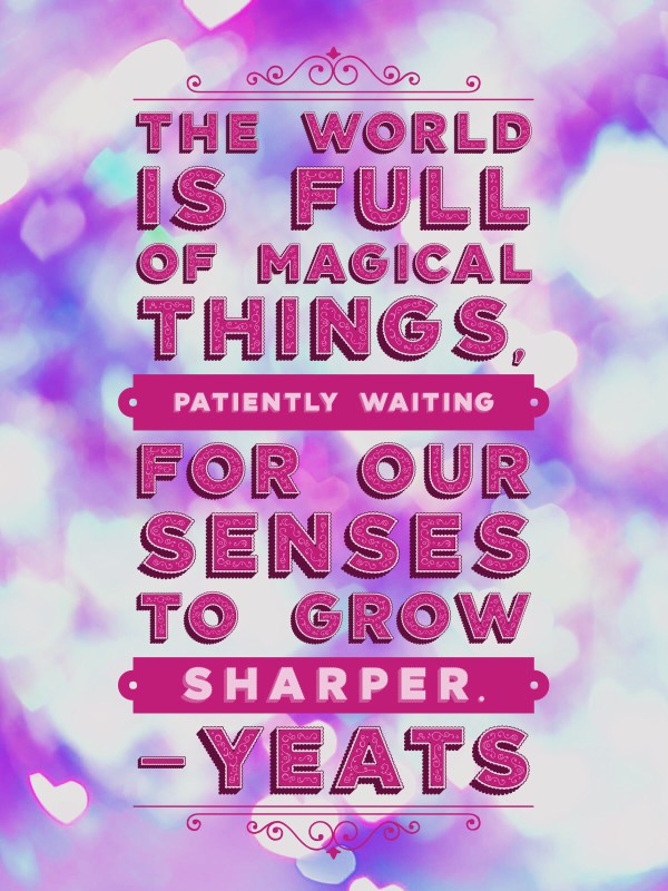Remind yourself that there is a little beauty and mystery everywhere with these inspirational quotes about magic. 