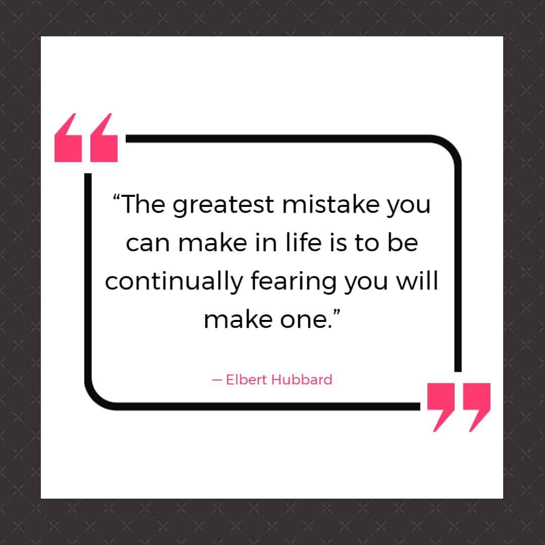 25 Quotes About Mistakes That (Hopefully) Inspire You to Stop Judging Yourself so Harshly 14 25 Quotes About Mistakes That (Hopefully) Inspire You to Stop Judging Yourself so Harshly