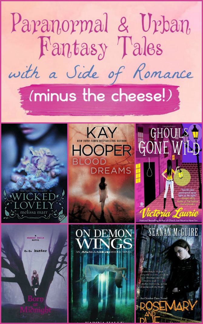 Amazing Paranormal Love Stories that Aren’t Totally Cheesy