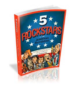 Summer Reading: 5 Rockstars of the American Revolution Makes Learning About History Rock!