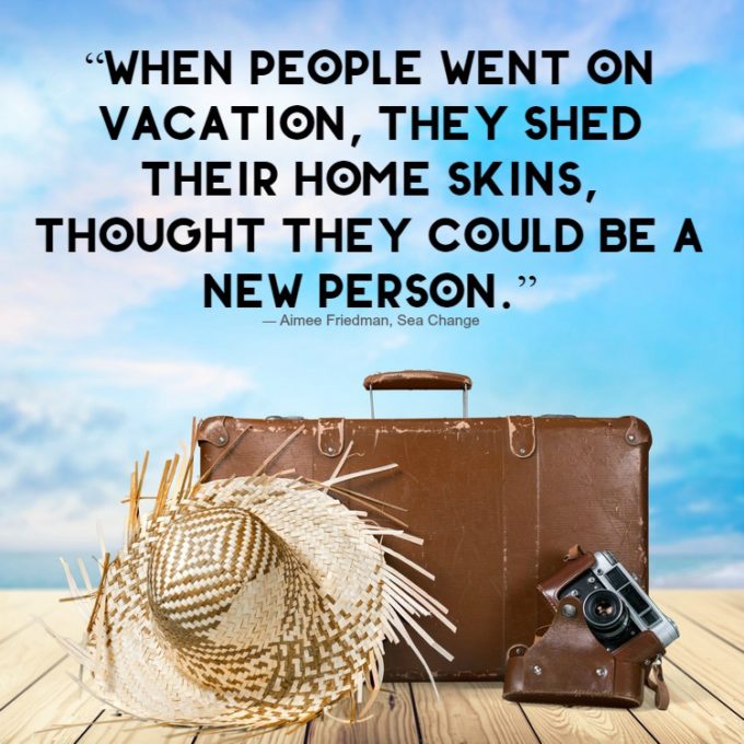 Quotes about Summer Vacation