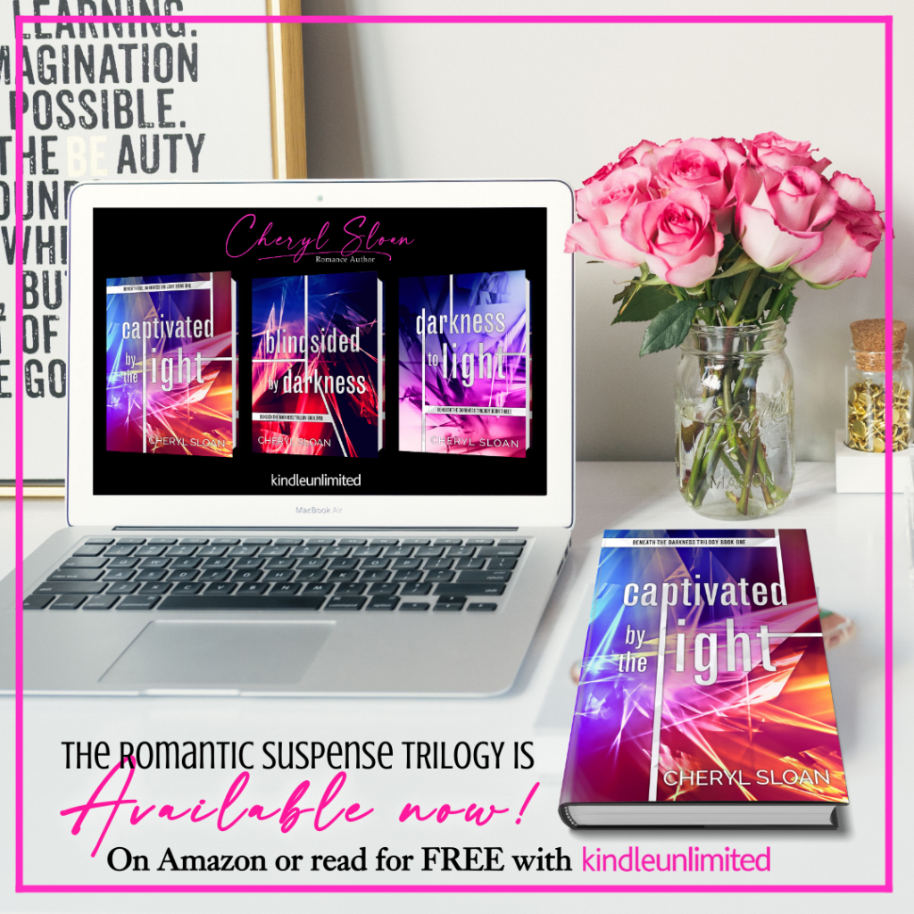 Darkness to Light by Cheryl Sloan: Complete Trilogy Now Available