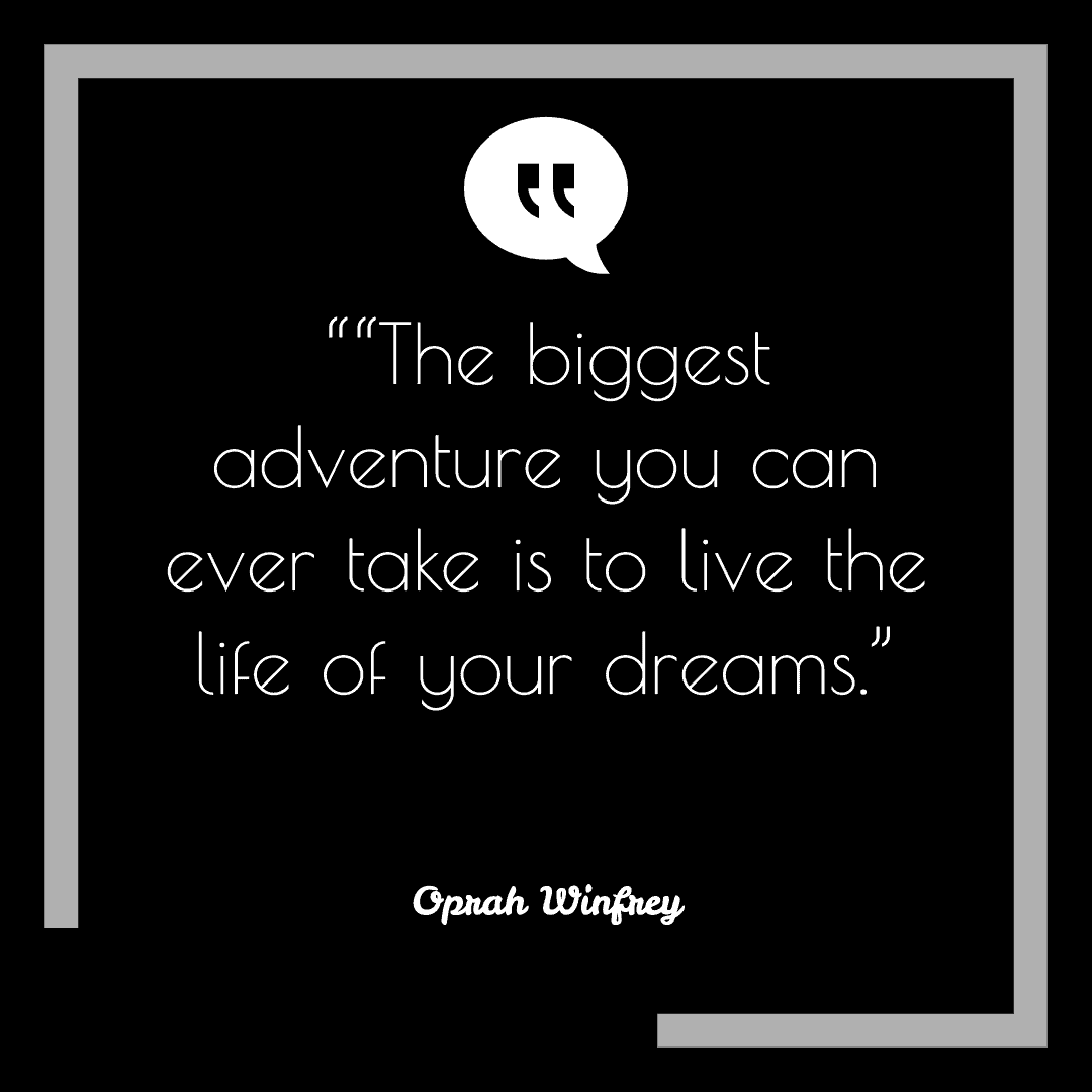 15 Brilliant Quotes about Adventure to Inspire You