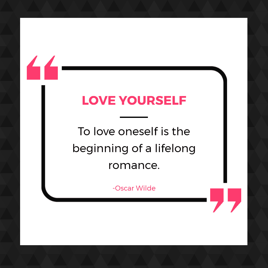 35 Funny & Inspirational Quotes About Being Single 7 "To love oneself is the beginning of a lifelong romance" - Oscar Wilde | Inspirational Quotes About Being Single