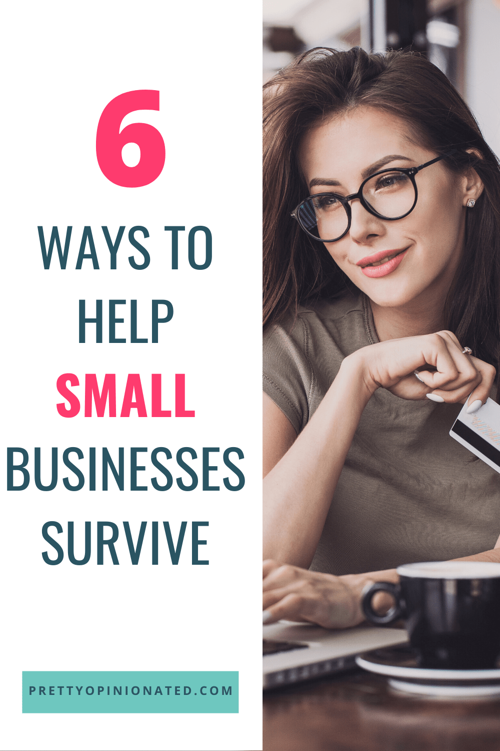 Small businesses are taking a huge hit right now, costing families their livelihood. If you want to help them survive, read on for 6 things you can do right from your own home.