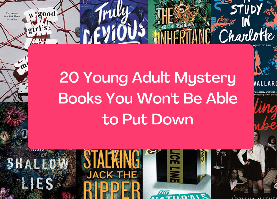 20 YA Mystery Books You Won’t Be Able to Put Down